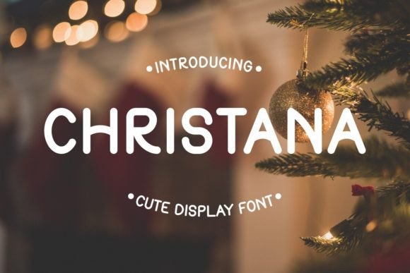 Christana: A Festive Display Font for Holiday Digital Branding