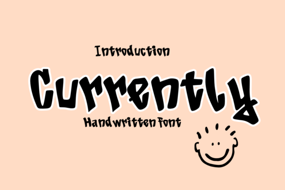 Currently: A Handwritten Font That Builds Real Connection