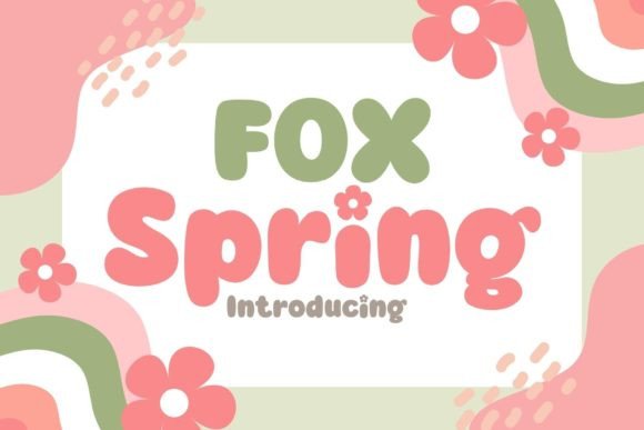 Fox Spring: A Playful Display Font That Feels Like Real Branding