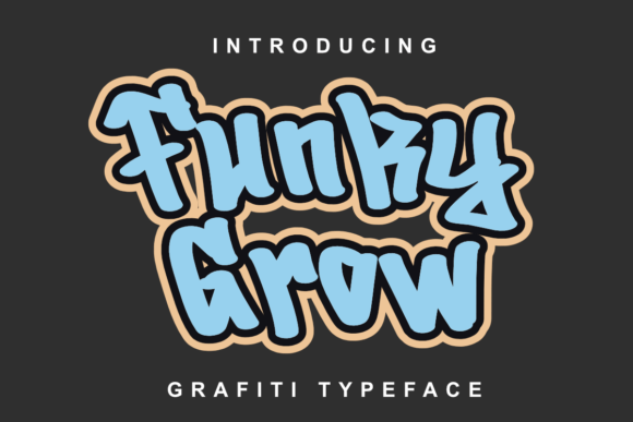 Funky Grow: A Display Font That Makes Your Brand Feel Fresh