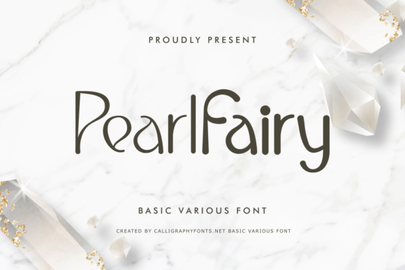 Pearl Fairy: A Display Font That Feels Like a Quiet Moment