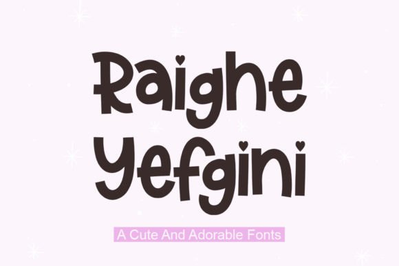 Raighe Yefgini: A Handwritten Display Font That Feels Like a Quiet Smile