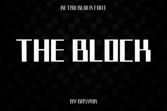 The Block: A Retro Display Font That Sells
