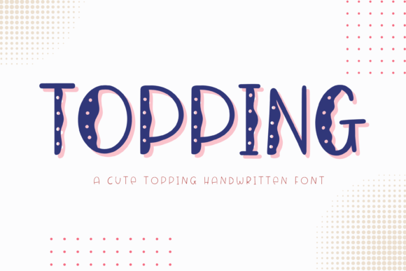 Topping: A Playful Display Font That Lifts Digital Headlines