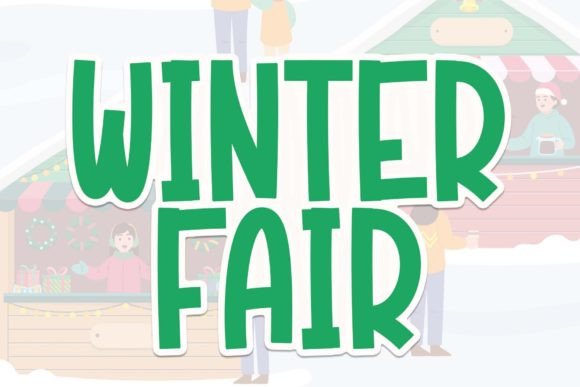 Winter Fair: A Display Font That Makes Your Brand Feel Warm & Inviting